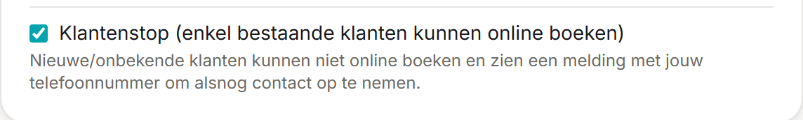 Het onderdeel Boekingsregels met de optie Klantenstop, enkel bestaande klanten kunnen online boeken